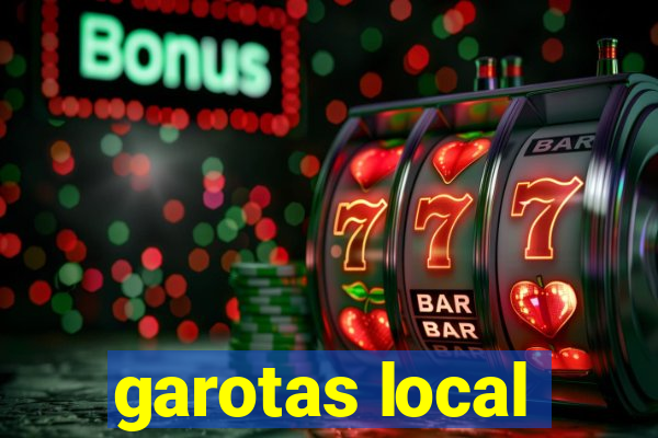 garotas local